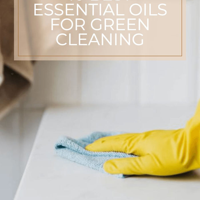 10 Best Essential Oils For Green Cleaning