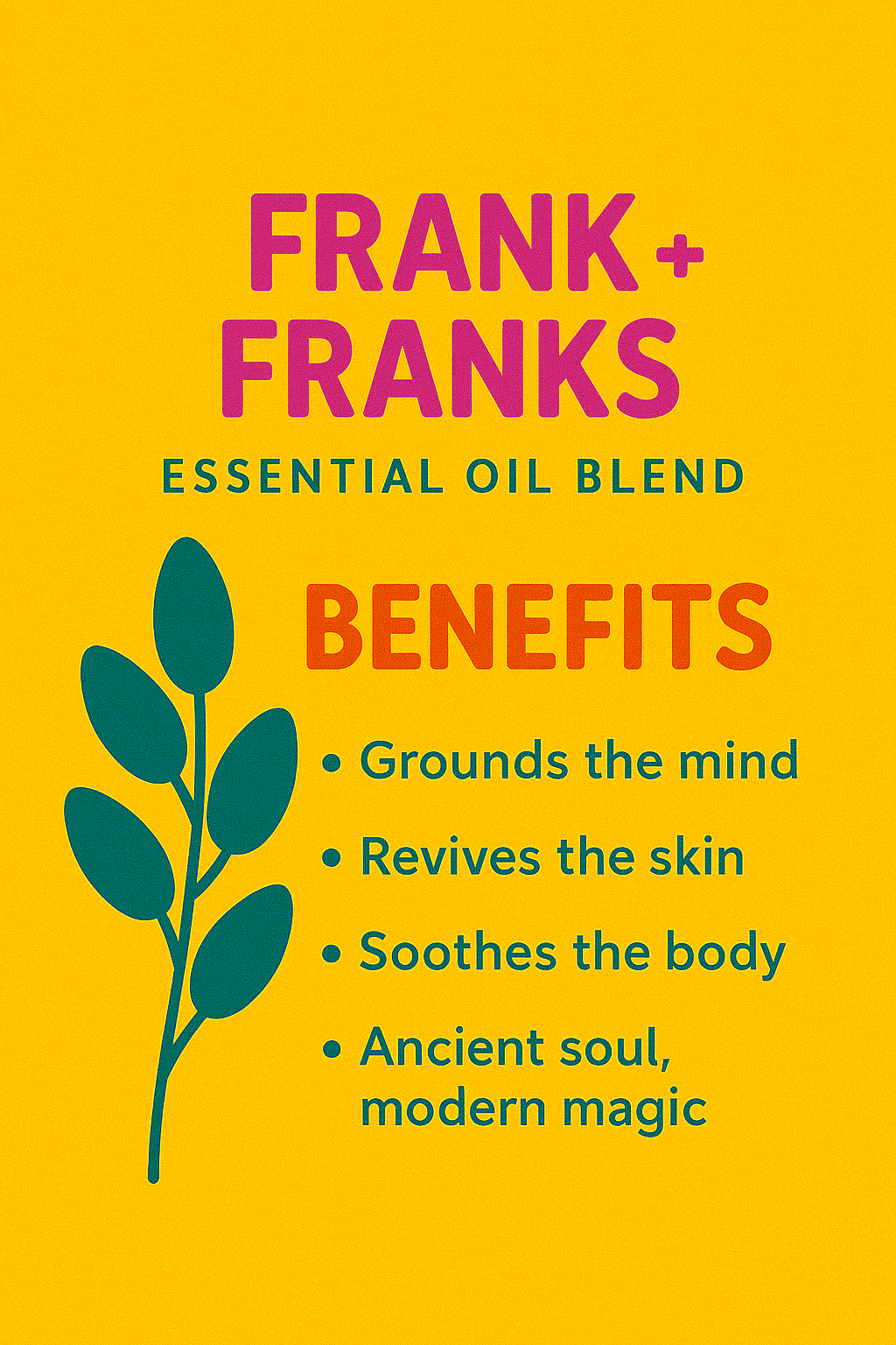 Frank + Franks essential oil benefits: grounds mind, revives skin, soothes body; ancient soul, modern magic.